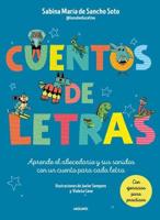 Cuentos De Letras: Cuentos De La A a La Z / Stories About Letters