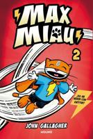Un Superhéroe +Sin Poderes? / Max Meow Book 2: Donuts and Danger