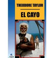 El Cayo/the Cay