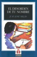 Leer En Espanol - Level 3. El Desorden De Tu Nombre *