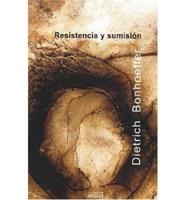 Resistencia y sumision/ Resistance and Submission