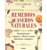 Remedios Caseros Naturales/Natural Homemade Remedies