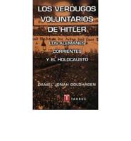 Los Verdugos Voluntarios de Hitler