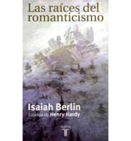 Las Raices del Romanticismo