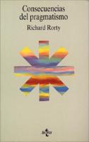 Rorty, R: Consecuencias del pragmatismo