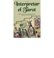 Interpretar El Tarot - Como Se Hace?
