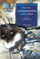 La Metamorfosis Y Otros Relatos / The Metamorphosis and Other Stories