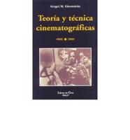 Teoria y Tecnica Cinematograficas