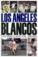 Angeles Blancos, Los