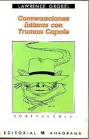 Conversaciones Intimas Con Truman Capote/Conversations With Capote