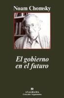Chomsky, N: Gobierno en el futuro