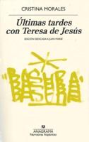Ultimas Tardes Con Teresa De Jesús