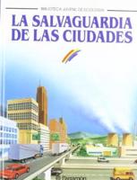 La Salvaguardia de Las Ciudades