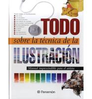 Todo Sobre La Tecnica de Ilustracion