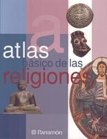 Atlas Basico De Las Religiones