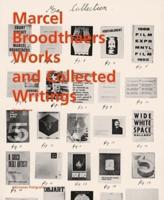 Marcel Broodthaers - Collected Writings