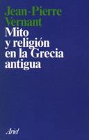 Mito y Religion En La Grecia Antigua