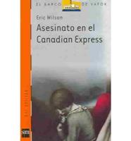 Asesinato En El Canadian Express/ Murder on the Canadian Express