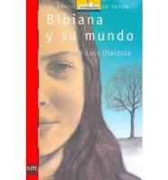 Bibiana Y Su Mundo/Bibiana and Her World