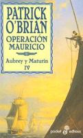 Operacion Mauricio: Una Novela de la Armada Inglesa / Mauritius Command