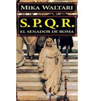 S.P.Q.R. - El Senador de Roma