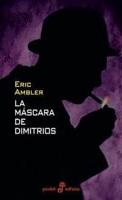 Ambler, E: Máscara de Dimitrios