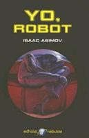 Asimov, I: Yo, robot