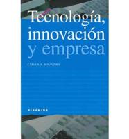 Tecnologia, Innovacion Y Empresa / Technology, Innovation and Business