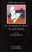 Invencion De Morel. El Gran Serafin