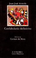 Confabulario Definitivo / Definitive Confabulario