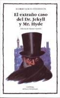 El Extrano Caso Del Dr. Jekyll Y Mr. Hyde/the Strange Case of Dr. Jekyll and Mr. Hyde