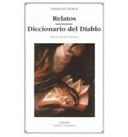 Relatos-diccionario Del Diablo/tales of Soldiers and Civilians (In the Midst of Life) Can Such Things Be? the Devil's Dictionary
