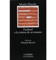 Farabeuf, O, La Cronica De Un Instante