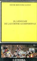 El Lenguaje De Las Cronicas Deportivas