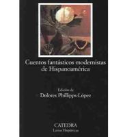 Cuentos Fantasticos Modernistas De Hispanoamerica