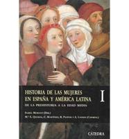 Historia De Las Mujeres En Espana Y America Latina / History of the Women From Spain and Latin America