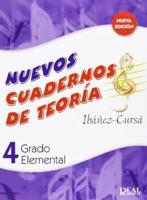 Cuadernos De Teoria, Grado Elemental Volumen 4