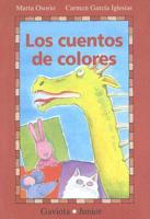 Los Cuentos De Colores/ The Stories of Colors