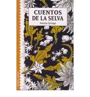 Cuentos De LA Selva/Jungle Stories
