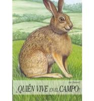 Quien Vive En El Campo/Who Lives in the Country?