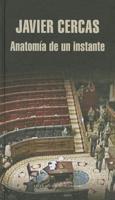 Anatomía De Un Instante / Anatomy of an Instant