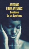 Comision De Las Lágrimas / The Commission of Tears