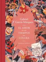 El Amor En Los Tiempos Del Colera, Ed. Ilustrada