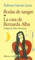 Bodas De sangre/La Casa De Bernarda Alba