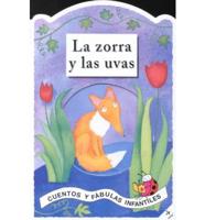 LA Zorra Y Las Uvas