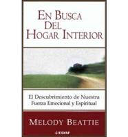 En Busca Del Hogar Interior / Finding Your Way Home