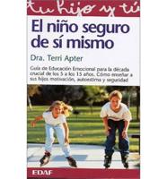 El Nino Seguro De Si Mismo / The Confident Child