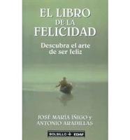 El Libro De La Felicidad/ The Book of Happiness