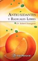 Antioxidantes Y Radicales Libres