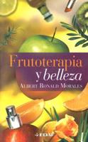 Frutoterapia Y Belleza / Fruitherapy and Beauty